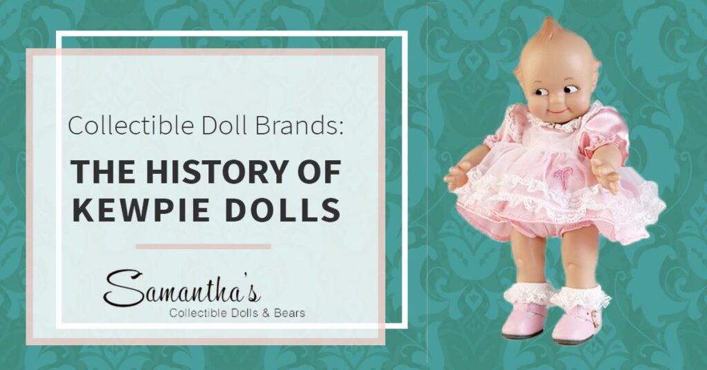 Collectible Doll Brands: The History of Kewpie Dolls